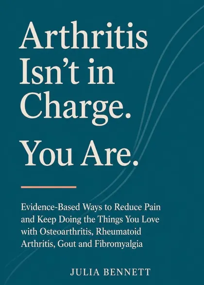 Front cover of Arthritis Isn’t in Charge. You Are.